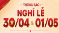 MÁY LẠNH GIÁ GỐC THÔNG BÁO LỊCH NGHỈ LỄ 30/4 và 1/5